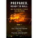Prepared: Ready to Roll: Why Responsible People Are Preparing