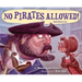 No Pirates Allowed! Said Library Lou