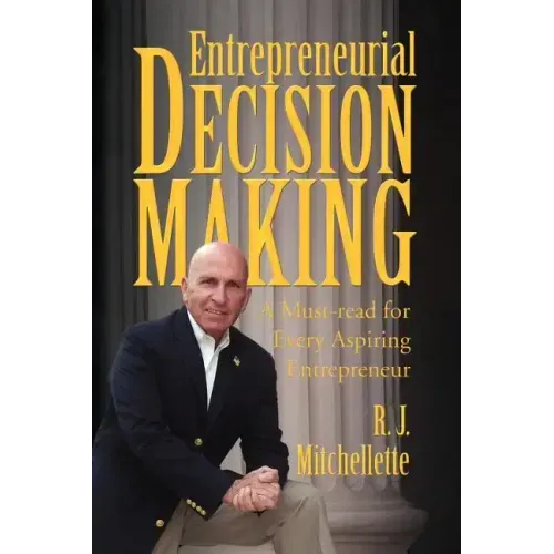 Entrepreneurial Decision Making