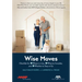 Aba/AARP Wise Moves: Checklist for Where to Live, What to Consider, and Whether to Stay or Go