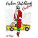 Fashion Sketchbook Christmas: Figure Female Template With Front View - Back View -Side View Large Figure Template For Easily Sketching Your Fashion