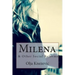 Milena: & Other Social Reforms