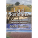 The Land Remains: A Midwestern Perspective on Our Past and Future