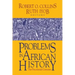 Problems in African History