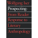 Prospecting: From Reader Response to Literary Anthropology