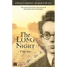 The Long Night: A True Story