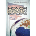 Honor Knows No Borders