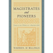 Magistrates and Pioneers
