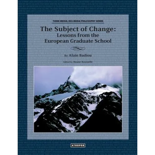 The Subject of Change: Lessons from the European Graduate School