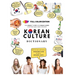 Korean Culture Dictionary - From Kimchi To K-Pop and K-Drama Clichés. Everything About Korea Explained!