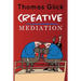 Creative Mediation