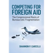 Competing for Foreign Aid: The Congressional Roots of Bureaucratic Fragmentation