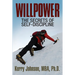 Willpower: The Secrets of Self-Discipline
