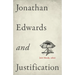 Jonathan Edwards and Justification