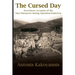 The Cursed Day: Eyewitness Accounts of the Nazi Massacres during Operation Kalavryta