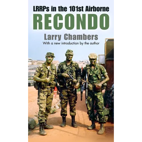 Recondo: LRRPs in the 101st Airborne