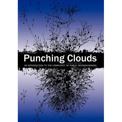 Punching Clouds: An Introduction to the Complexity of Public Decision-Making