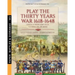 Play the Thirty Years war 1618-1648: Gioca a wargame alla guerra dei 30 anni