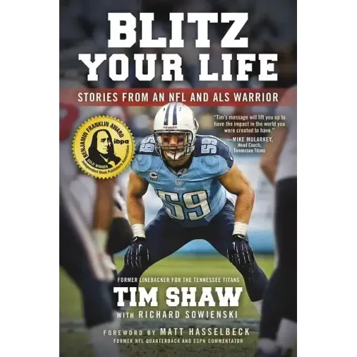 Blitz Your Life: Stories from an NFL and ALS Warrior