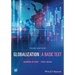 Globalization: A Basic Text