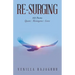 Re-Surging: 101 Poems on Quests - Resurgence - Love