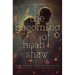 The Becoming of Noah Shaw: Volume 1