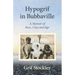 Hypogrif in Bubbaville: A Memoir of Race, Class and Ego