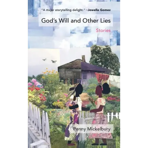 God's Will and Other Lies: Stories
