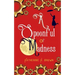 A Spoonful of Madness