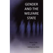 Gender and the Welfare State: Care, Work and Welfare in Europe and the U. S. A.