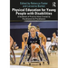 Physical Education for Young People with Disabilities: A Handbook of Practical Ideas Created by Practitioners for Practitioners