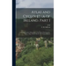 Atlas and Cyclopedia of Ireland. Part I: A Comprehensive Delineation of the Thirty-two Counties, With a, map of Each. Part II: The General History