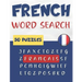 French Word Search - 50 puzzles français: Learn French Vocabulary
