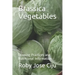 Brassica Vegetables: Growing Practices and Nutritional Information