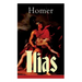 Ilias: Deutsche Ausgabe - Klassiker der griechischen Literatur und das früheste Zeugnis der abendländischen Dichtung
