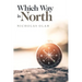 Which Way Is North