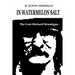 In Watermelon Salt -- The Lost Richard Brautigan