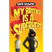 My Brother Is a Superhero