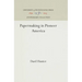 Papermaking in Pioneer America