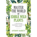 Master the World of Edible Wild Plants a Beginner Friendly Guide to Foraging