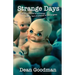 Strange Days: The Adventures of a Grumpy Rock 'n' Roll Journalist in Los Angeles