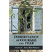 Inheritance of Courage and Fear