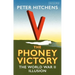 The Phoney Victory: The World War II Illusion