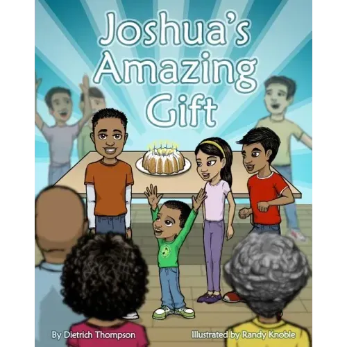 Joshua's Amazing Gift