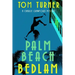 Palm Beach Bedlam