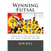 Winning Futsal: Secrets to Success in the Youth Game