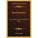 Beyond Romance: A True Story From The Heart Of India