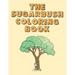 The Sugarbush Coloring Book: Ojibwe Traditions Coloring Book Series