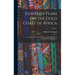Eighteen Years On the Gold Coast of Africa: Including an Account of the Native Tribes, and Their Intercourse With Europeans; Volume 1