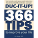 Duc-It-Up!: 366 Tips to Improve Your Life
